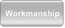 Workmanship